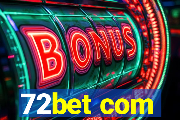 72bet com